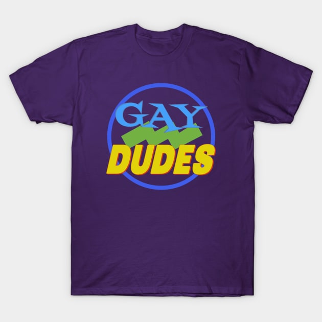 DUDES T-Shirt by Jim and Them